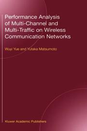 Performance analysis of multi-channel and multi-traffic on wireless communication networks