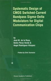 Systematic design of CMOS switched-current bandpass sigma-delta modulators for digital communication chips