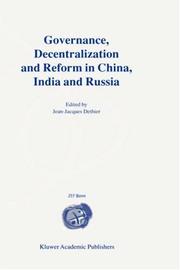 Governance, decentralization, and reform in China, India, and Russia