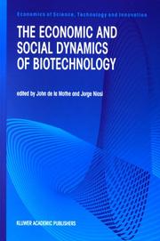 The economic and social dynamics of biotechnology