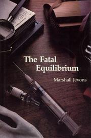 Cover of: The fatal equilibrium