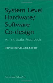 System level hardware/software co-design : an industrial approach