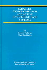 Cover of: Parallel, object-oriented, and active knowledge base systems