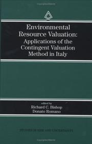 Environmental resource valuation : applications of the contingent valuation method in Italy