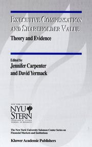 Executive compensation and shareholder value : theory and evidence