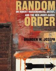 Random order : Robert Rauschenberg and the neo-avant-garde