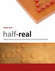 Half-real by Jesper Juul