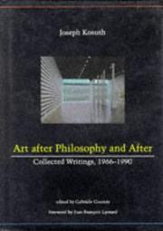 Art after philosophy and after : collected writings, 1966-1990