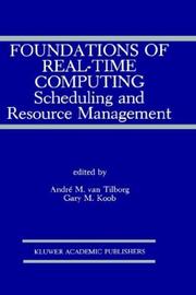 Foundations of real-time computing : scheduling and resource management