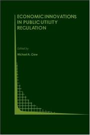 Economic innovations in public utility regulation