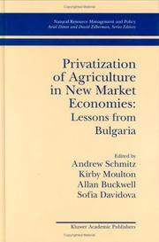 Cover of: Privatization of agriculture in new market economies: lessons from Bulgaria