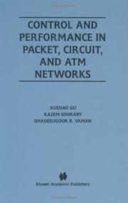 Cover of: Control and performance in packet, circuit, and ATM networks by XueDao Gu