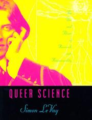 Cover of: Queer science: the use and abuse of research into homosexuality