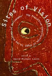 Cover of: Sites of vision: the discursive construction of sight in the history of philosophy