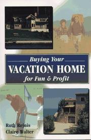 Cover of: Buying your vacation home for fun & profit