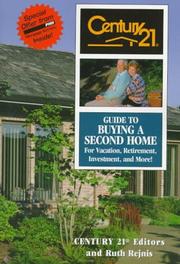 Cover of: Century 21 guide to buying a second home: for vacation, retirement, investment, and more