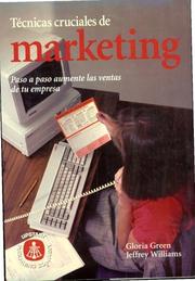 Cover of: Técnicas cruciales de marketing by Gloria Green