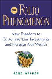 Cover of: The Folio Phenomenon: New Freedom to Customize Your Investments and Increase Your Wealth