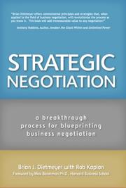 Cover of: Strategic Negotiation: A Breakthrough Four-Step Process for Effective Business Negotiation