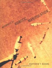Cover of: Mechanics of Robotic Manipulation (Intelligent Robotics and Autonomous Agents)