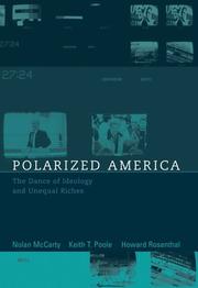 Polarized America : the dance of ideology and unequal riches