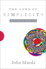Cover of: The Laws of Simplicity (Simplicity: Design, Technology, Business, Life)