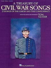 Cover of: A Treasury of Civil War Songs: Collected, edited and arranged by Tom Glazer
