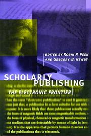 Cover of: Scholarly publishing: the electronic frontier