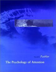 The psychology of attention by Harold E. Pashler