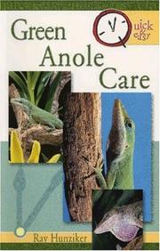 Quick & Easy Green Anole Care (Quick & Easy) by Raymond E. Hunziker