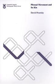 Cover of: Phrasal Movement and Its Kin (Linguistic Inquiry Monographs) | David Pesetsky