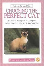 Cover of: Choosing the Perfect Cat (Raising the Ideal Cat)