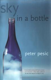 Sky in a bottle by Peter Pesic
