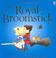 Cover of: The Royal Broomstick (First Stories)