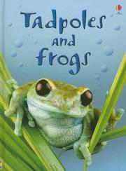 Cover of: Tadpoles and Frogs (Beginners Nature, Level 1) by Anna Milbourne