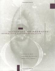Cover of: Accessing and browsing information and communication by Ronald E. Rice