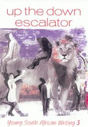 Cover of: Up the down escalator by compiled by Linda Rode and Hans Bodenstein.