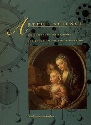 Cover of: Artful science: enlightenment, entertainment, and the eclipse of visual education