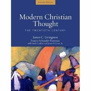 Cover of: Modern Christian Thought by James C. Livingston, Francis Schussler Fiorenza, Sarah Coakley, James H., Jr. Evans