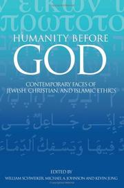 Humanity before God : contemporary faces of Jewish, Christian and Islamic ethics