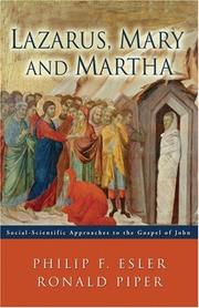 Cover of: Lazarus, Mary And Martha: Social-Scientific Approaches to the Gospel of John