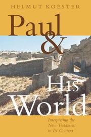 Cover of: Paul And His World: Interpreting the New Testament in Its Context