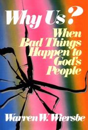 Cover of: Why us?: when bad things happen to God's people