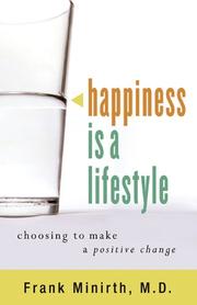 Cover of: Happiness Is a Lifestyle: Choosing to Make a Positive Change