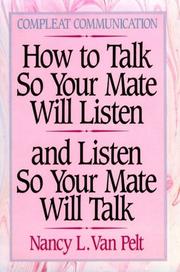 Cover of: How to talk so your mate will listen and listen so your mate will talk