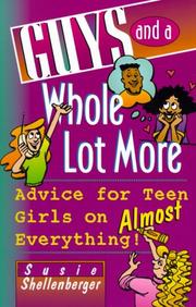 Cover of: Guys and a whole lot more by Susie Shellenberger