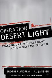 Cover of: Operation Desert Light: Standing Up for Those Caught in the Middle East Crossfire
