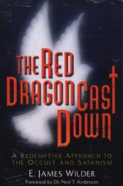 Cover of: The red dragon cast down: a redemptive response to the occult and Satanism