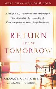 Return from tomorrow by George G. Ritchie, Elizabeth Sherrill