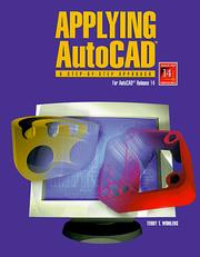 Cover of: Applying AutoCAD by Terry T. Wohlers